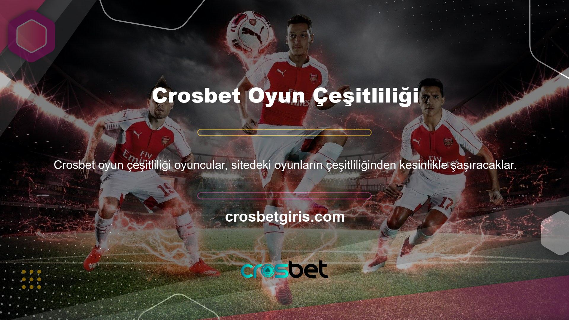 Bu adres, Crosbet spor bahisleri ile para kazanmak istediklerinde sınırsız bahis seçeneği sunar
